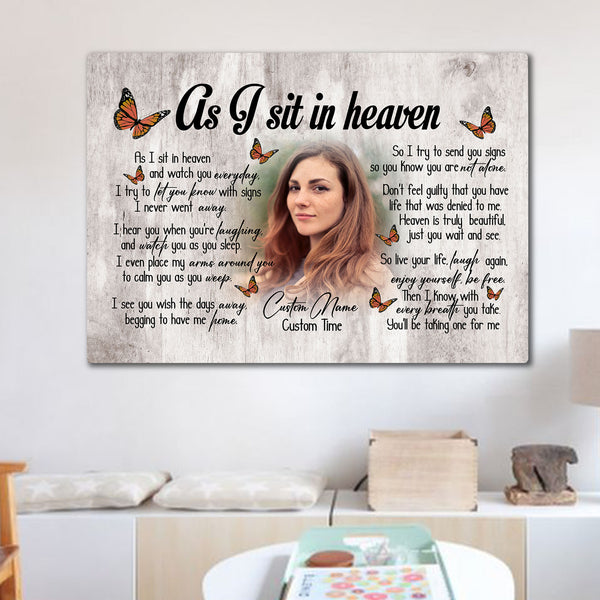 As I Sit In Heaven personalized Memorial Canvas for loss of loved one, Sympathy Gift for loss of Sister Daughter - VTQ131