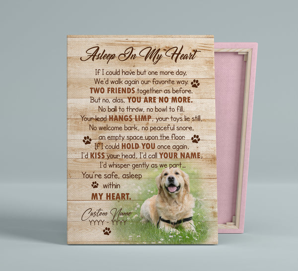 Personalized Dog Memorial Canvas|  Asleep In My Heart - Pet Memorial Gift, Dog Memorial Gift, Dog Remembrance Canvas for Dog Owner, Sympathy Gift for Loss of Dog| JCD800