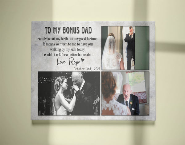 Personalized To My Bonus Dad Canvas| Sentimental Gift for Step Dad on Wedding, Thank You Gift for Stepfather of Bride, Bonus Dad Gift on Wedding| JC735