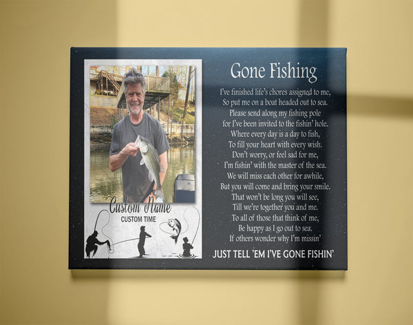 Personalized Gone Fishing Memorial Canvas| Fishing Memorial Gift for The Loved One in Heaven Sympathy Gift for Loss of Father Husband Brother Fisherman Fishing Remembrance Canvas| JC769