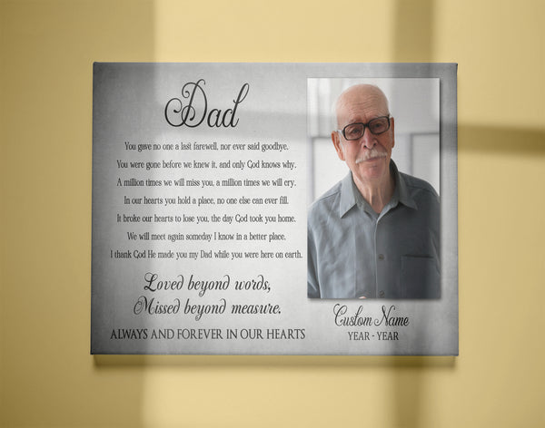 Dad Memorial Canvas - Personalized Photo&Name| You Gave No One Last Farewell| Dad Remembrance, In Heaven Father Memorial| Sympathy Gift for Loss of Father in Memory| N2435