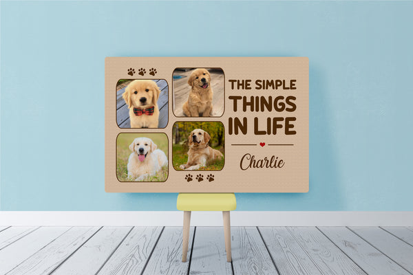 Custom The Simple Things In Life Dog Photo Collage Canvas Print| Dog Lover Gift Dog Sign Dog Theme| JCD810