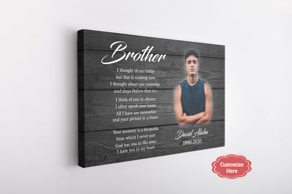 Brother Memorial Canvas - I Thought of You Today| Brother Memorial Gifts, Sympathy Gifts for Loss of Brother, Bereavement Condolence for Brother in Memory| N2415