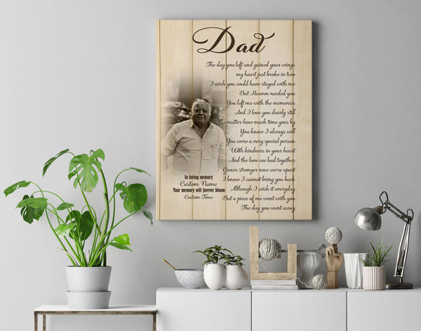 Father Memorial Canvas| Dad The Day You Went Away| Personalized Memorial Gift for Loss of Dad| JC908