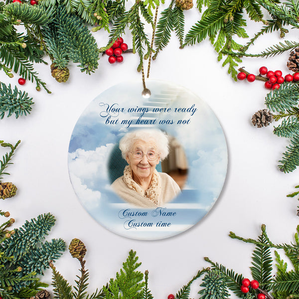 Memorial Ornament | Your Wings Were Ready - Custom Ornament | Sympathy Ornament | Remembrance Ornament for Loss Of Mom, Dad, Son, Daughter, Grandma | Bereavement Gift in Christmas TD53