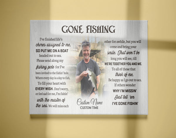 Gone Fishing Memorial Canvas| Custom Fishing Remembrance, Sympathy Gift for Loss of Father Son Fisherman JC873