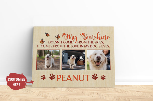 Personalized Dog Portrait Canvas| My Sunshine Doesn't Come From The Skies - Dog Print Canvas, Dog Wall Art Decoration, Gift for Dog Owner, Dog Mom, Dog Dad| JCD792