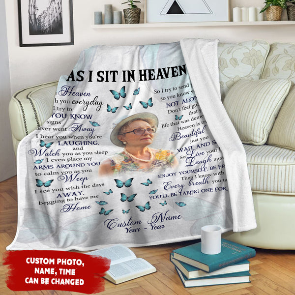 As I Sit in Heaven Personalized Memorial Blanket for Loss of Loved one, Meaningful Sympathy Gift VTQ111