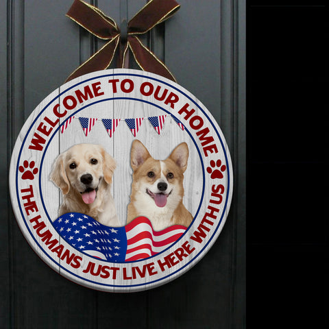 Personalized Dog Door Hanger| Welcome To Our Home - 4th of July Wooden Welcome Sign for Dog Lover, Pet Owner, Dog Mom, Dog Dad| Dog Theme Decoration for Wall, Mantel, Home| JDH54