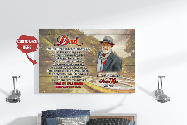 Missing You on Father's Day Dad Memorial Canvas Custom Dad Remembrance In Heaven Father in Memory| N2582