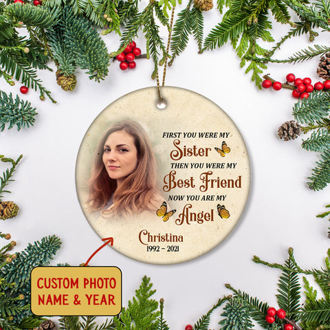 Sister Memorial Ornament - Now My Angel, Christmas in Heaven, Remembrance Home Decor, Memorial Gift for Loss of Sister in Loving Memory| NOM92