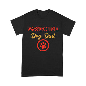 Dog Dad Shirt| Best Dog Dad Tee| Awesome Dog Dad Gift for Men, Dog Lover Gift for Dog Dad| JTSD201 A02M07