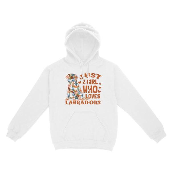 Labrador Lover Hoodie Gift Just A Girl Who Loves Labrador Shirt Labrador Owner Gift Lab Owner Gift| JTSD342