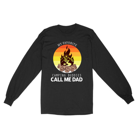 My Favorite Camping Buddies Call Me Dad | Dads Love To Go Camping Vintage Shirts| NS80 Myfihu