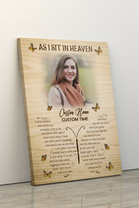 Personalized Memorial Gift Deepest Keepsake As I Sit in Heaven Sympathy Canvas for Loss of Loved One VTQ55