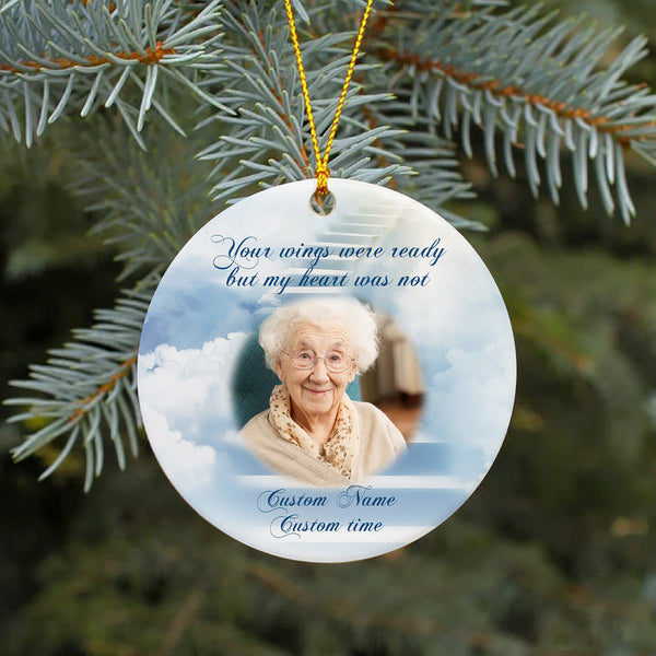 Memorial Ornament | Your Wings Were Ready - Custom Ornament | Sympathy Ornament | Remembrance Ornament for Loss Of Mom, Dad, Son, Daughter, Grandma | Bereavement Gift in Christmas TD53