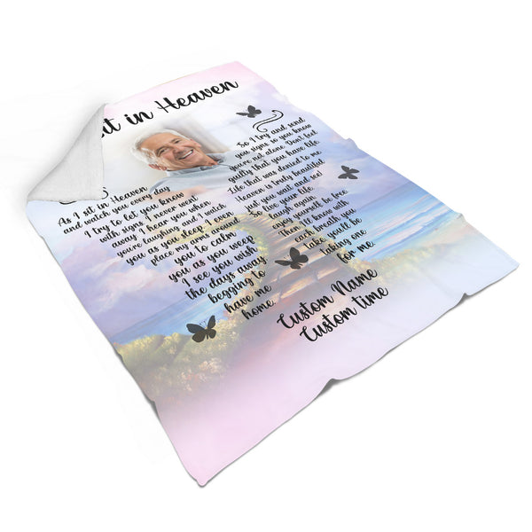 Memorial Blanket - As I Sit In Heaven Custom Picture Blanket| Meaningful Remembrance Fleece Throw, Deepest Grief Sympathy Gift, Loss of Loved One Memorial Blankets and Throws| N2384