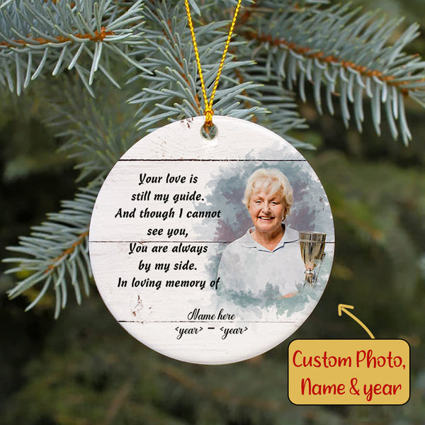 Memorial Ornament | Always By My Side - Custom Ornament Christmas | Sympathy Ornament | Remembrance Ornament | Bereavement Gift for Loss in Christmas | TD44