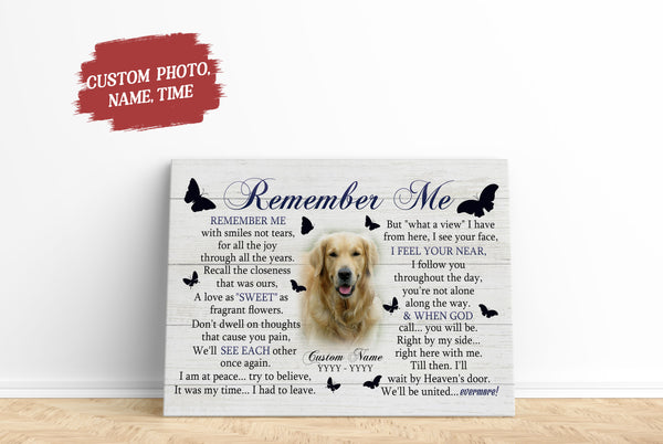 Personalized Dog Memorial Canvas| Remember Me - Dog Memorial Gift for Dog Owner, Dog Remembrance, Sympathy Gift for Loss of Dog| JCD798