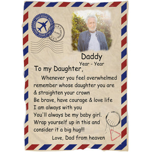 Memorial Blanket| To My Daughter - Letter from Dad In Heaven Custom Blanket | Meaningful Remembrance Fleece Throw, Sympathy Gift | T551