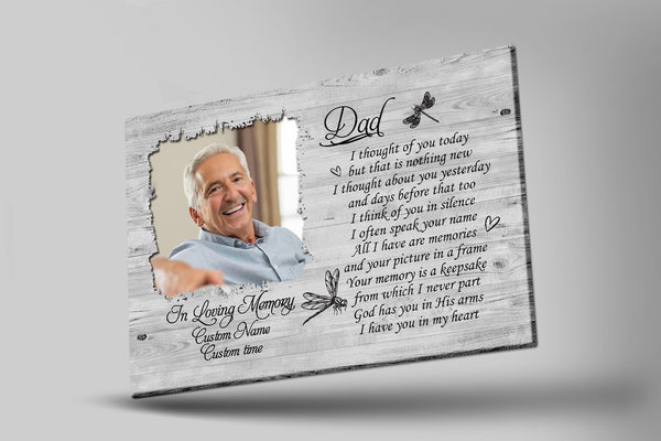 Dad Memorial Canvas - Personalized Photo&Name| I Thought of You Today| Dad Remembrance, In Heaven Father Memorial| Sympathy Gift for Loss of Father, In Memory| N2429