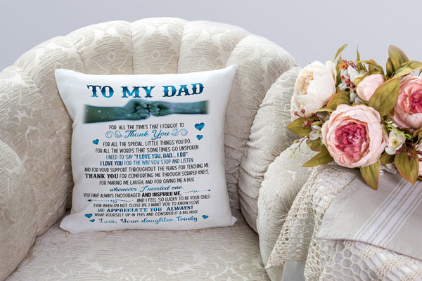 Personalized Pillow To My Dad| Father's Day Gift for Dad from Daughter Son, Dad Birthday| JPL77