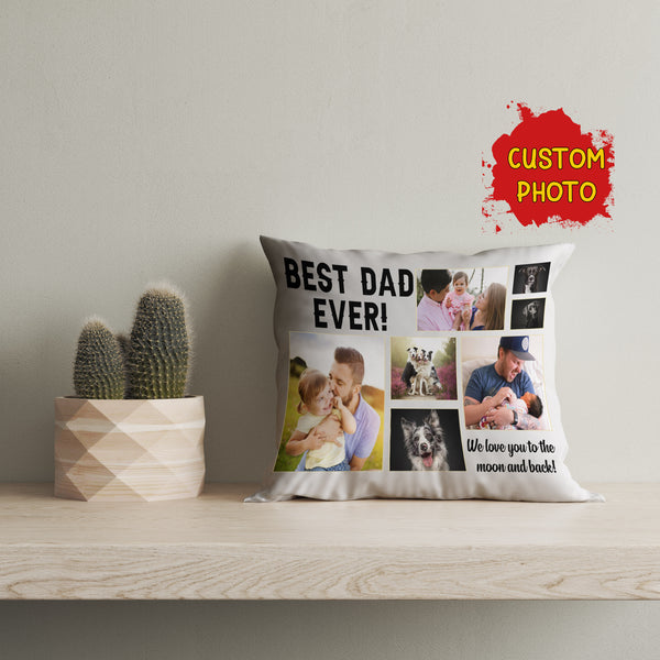 Best Dad Ever Personalized Pillow (Insert Included) Custom Father's Day Gift for Daddy 1-side Print| NPL46
