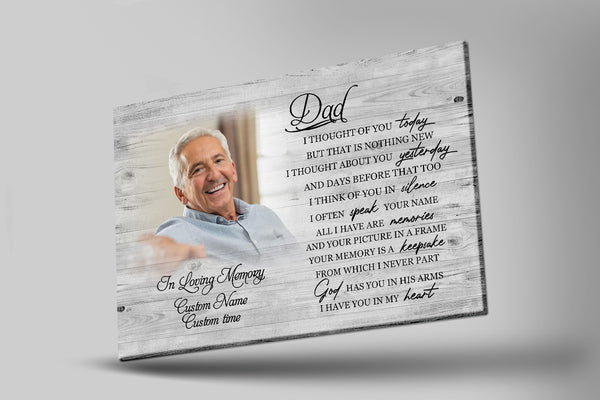 Dad Memorial Canvas Personalized Photo| I Thought of You Today| Dad Remembrance, Father in Heaven Memorial| Sympathy Memorial Gift for Loss of Father, In Memory of Dad| N2420