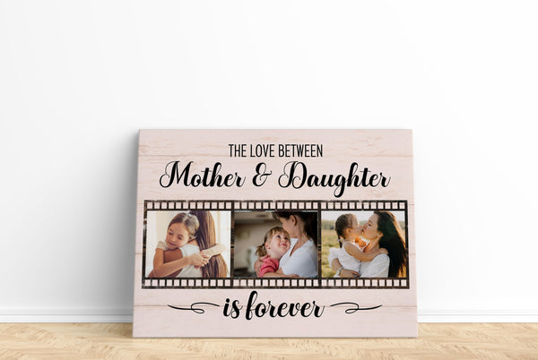 Mother & Daughter Personalized Canvas, The Love Is Forever, Custom Photo Collage Mother's Day Gift| N2480