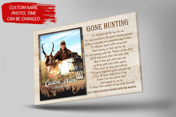 Gone Hunting Memorial Canvas Customized Canvas Hunting Memorial Sympathy Gift for Loss of Father Husband Grandpa Brother In Loving Memory of Hunter Hunting Remembrance Canvas - JC746