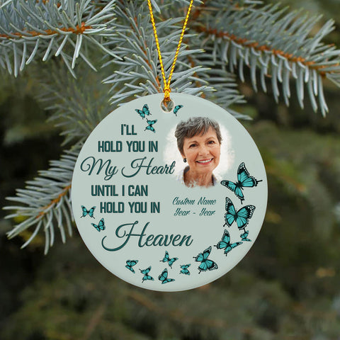 Personalized Memorial Ornament - I'll Hold You in My Heart, Christmas in Heaven Remembrance Home Decor, Memorial Gift for Loss of A Loved One| NOM129