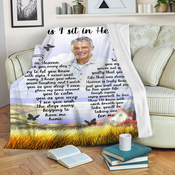 Memorial Blanket - As I Sit in Heaven| Remembrance Fleece Throw for Loss of Loved One| Mother Loss, Father Loss Sympathy Gift| N1184