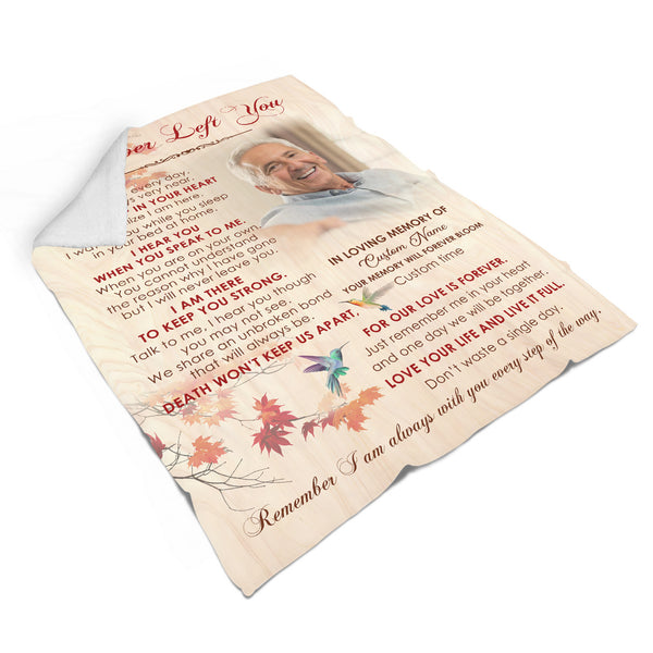 Memorial Blanket - I Never Left You Hummingbird Blanket Custom Memorial Blanket for Loss of Loved One Sympathy Gift for Loss of Mom Dad Husband Wife Remembrance Fleece Blanket - JB285