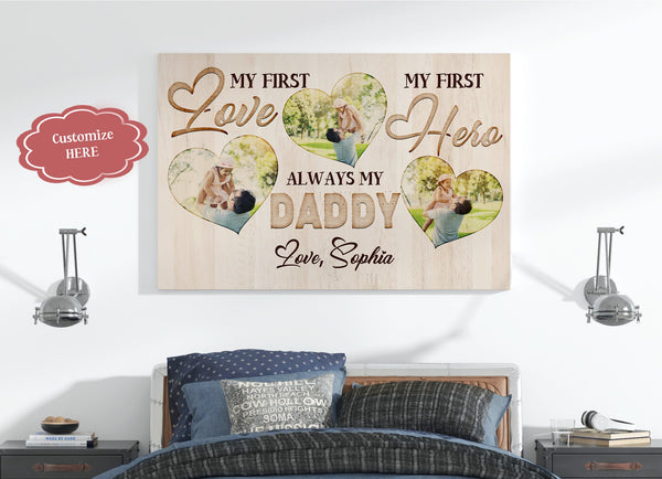 Always My Daddy Personalized Canvas Custom Photo Collage Fathers Day Gift for Best Dad Ever Gift| N2569