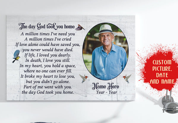 Memorial Canvas - Custom Image| The Day God Took You Home Canvas| Deceased Loved One Remembrance Canvas Memorial Gift Sympathy Gift for Loss of Loved One, Father, Mother| JC345