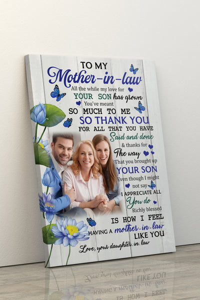 To My Mother – In – Law Canvas|  All The While My Love for Your Son Has Grown Flowers Canvas, Mother-in-Law Birthday Gift, Gifts for Mother In Law on Mother’ Day| AP588