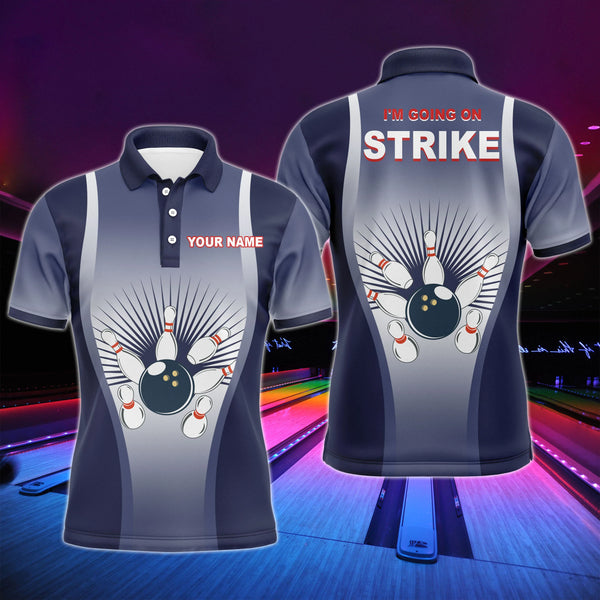 I'm Going on Strike Bowling Men Polo Shirt Personalized Blue Men Bowlers Team Short Sleeves Jersey NBP15