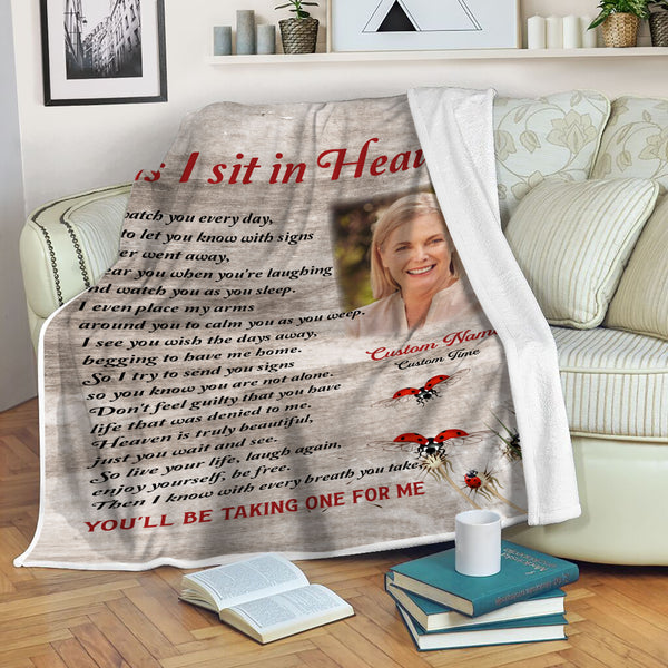 Memorial Blanket Personalized | As I Sit In Heaven Blanket| Memorial Gift, Sympathy Blanket, Remembrance Blanket| T1146