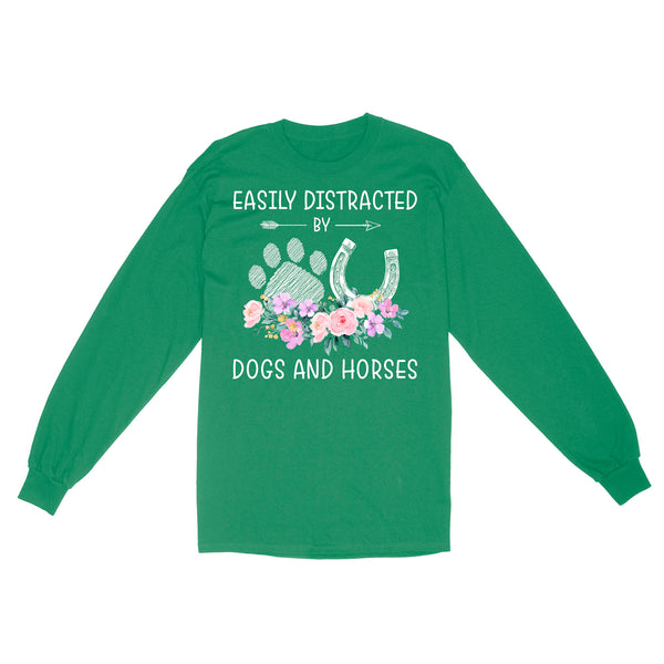 Easily Distracted By Dogs And Horses D06 NQS3122 Long Sleeve