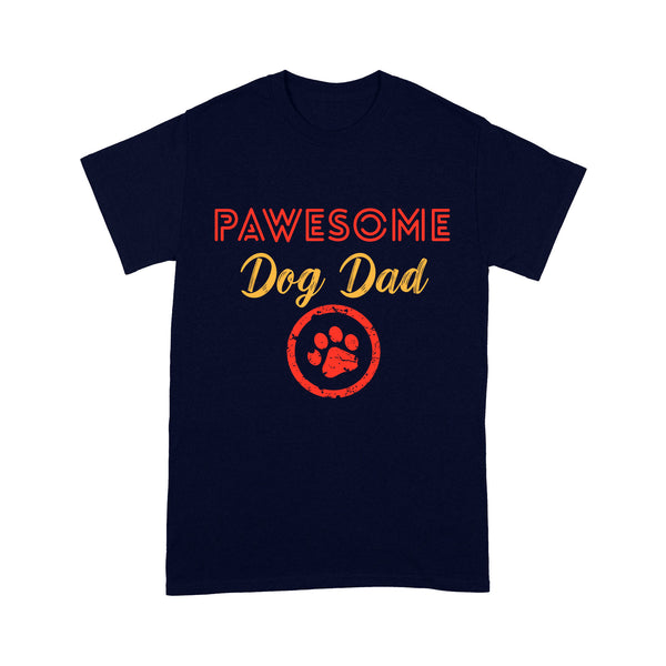 Dog Dad Shirt| Best Dog Dad Tee| Awesome Dog Dad Gift for Men, Dog Lover Gift for Dog Dad| JTSD201 A02M07