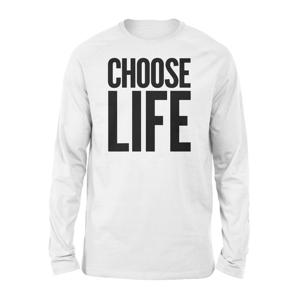 Choose Life Vintage Retro 80s Funny - Standard Long Sleeve