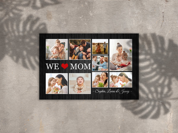 We Love Mom Personalized Canvas, Custom Photo Collage, Mom Grandma Mother's Day Gift Birthday Christmas| N2478