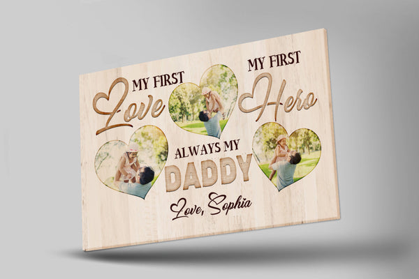 Always My Daddy Personalized Canvas Custom Photo Collage Fathers Day Gift for Best Dad Ever Gift| N2569