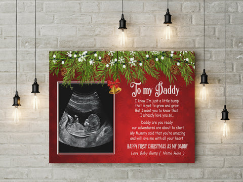 Christmas Canvas - Happy First Christmas As My Daddy Canvas Custom New Dad Gift from Baby Bump Daddy To Be Gift Expecting Father Pregnancy Reveal Baby First Christmas - JC718