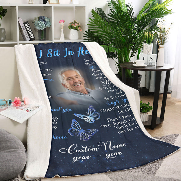 Personalized Memorial Blanket| As I Sit in Heaven| Butterfly Remembrance Blanket, Sympathy Memorial Gift for Loss of Father, Mother, Husband in Heaven, In Loving Memory| N2386