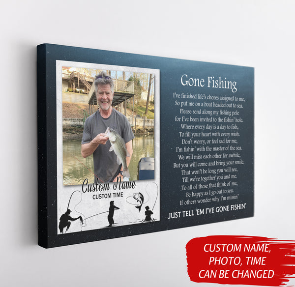 Personalized Gone Fishing Memorial Canvas| Fishing Memorial Gift for The Loved One in Heaven Sympathy Gift for Loss of Father Husband Brother Fisherman Fishing Remembrance Canvas| JC769