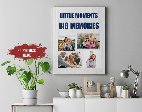 Family Photo Collage Canvas| Little Moments Big Memories Family Canvas| Custom Gift for Family on Christmas, Birthday, Thanksgiving| Home Decoration Family Wall Art Family Sign| JC726