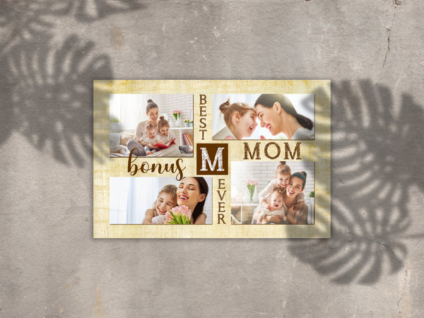 Best Bonus Mom Ever, Step Mom Personalized Canvas Photo Collage, Mother's Day Gift for Bonus Mother| N2468