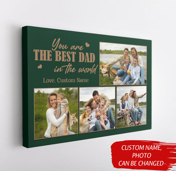 Personalized Canvas For Dad| You Are The Best Dad| Father's Day Gift for Dad Father Husband, Dad Birthday JC894