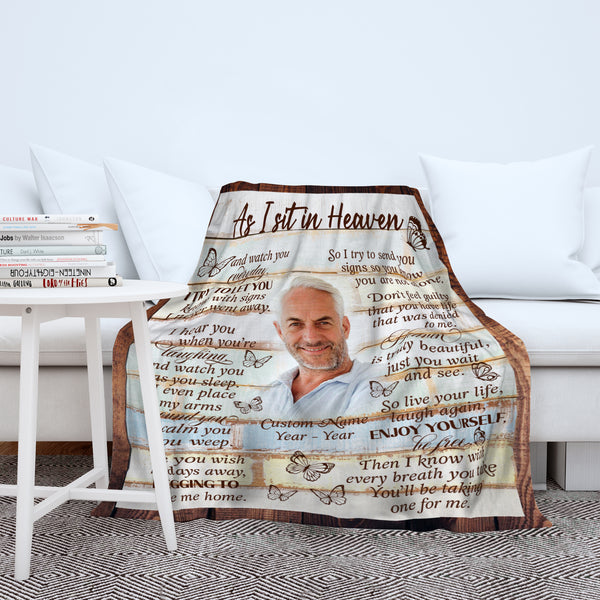 Memorial blanket - As I sit in heaven, Sympathy blanket, Remembrance gift, in memory of Dad Mom Son BNT08